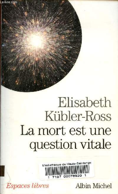 La mort est une question vitale - Collection Espaces Libres n224.