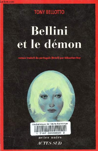 Bellini et le dmon - Collection Actes Noirs.