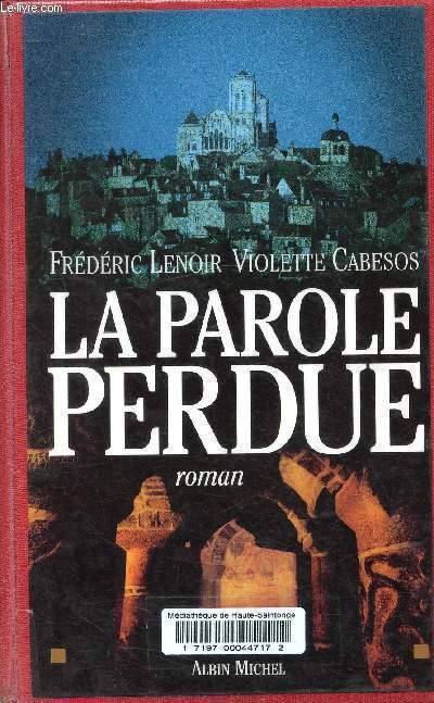 La parole perdue.