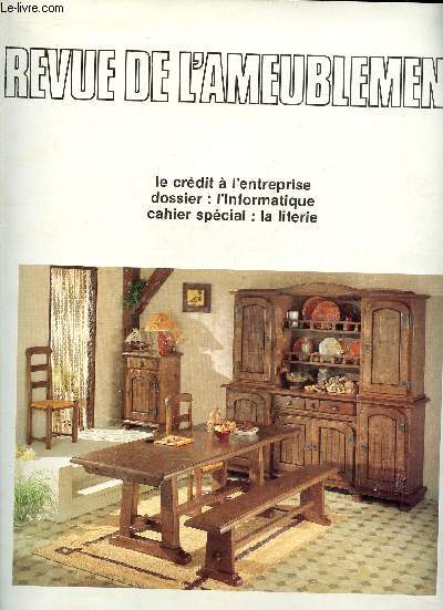 Revue de l'ameublement n9 novembre 1983 - Sommaire: Literie: vers un sommeil haut de gamme p.81 - Le crdit  l'entreprise p.41 - du bon usage de son banquier p.42 - pour la profession..comme son nom l'indique p.45 - de l'argent pour exporter p.46 - etc