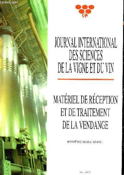 Journal international des sciences de la vigne et du vin: matriel de rception et de traitement de la vendange - Hors Srie - Sommaire: Les quipements de transport de rception et de traitement de la vendage  la cave - Les systmes de transport - etc