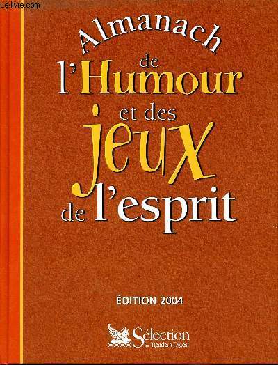 Almanach de l'humour et des jeux de l'esprit.