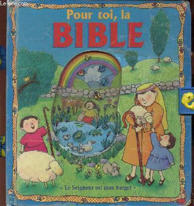 Pour toi, la Bible.