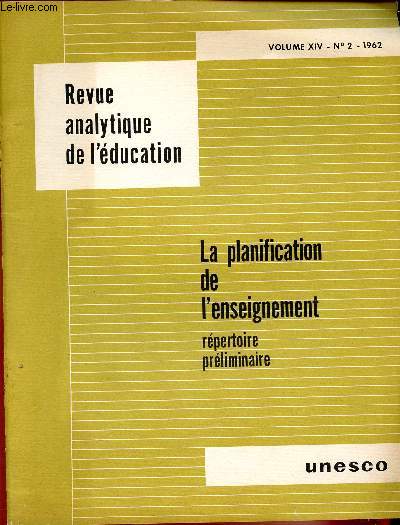 Revue analytique de l'ducation : La planification de l'enseignement, rpertoire prliminaire - Volume XIV n2.