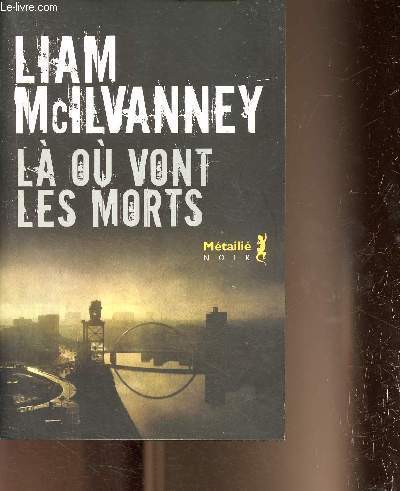 L o vont les morts.