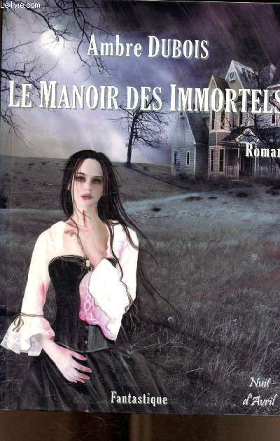 Le manoir des immortels - Collection Fantastique n28.