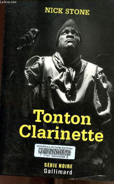 Tonton Clarinette - Collection Srie Noire.