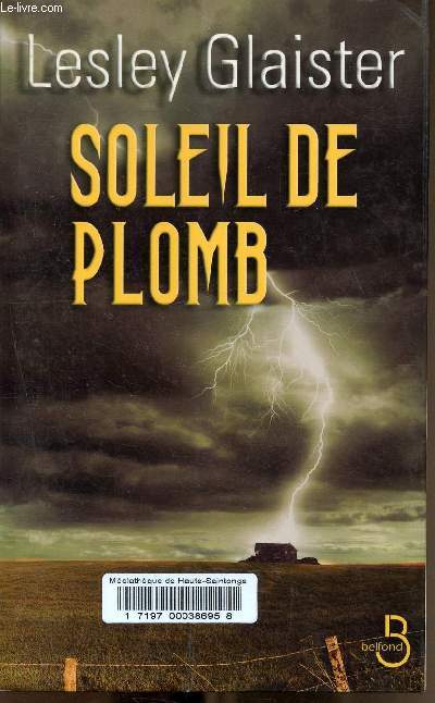 Soleil de plomb.