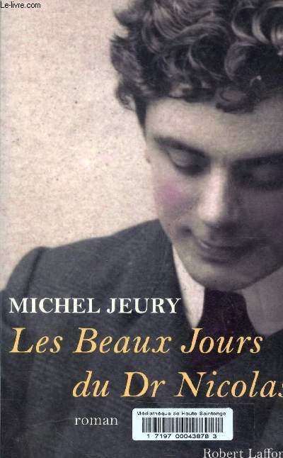 Les Beaux Jours du Dr Nicolas.