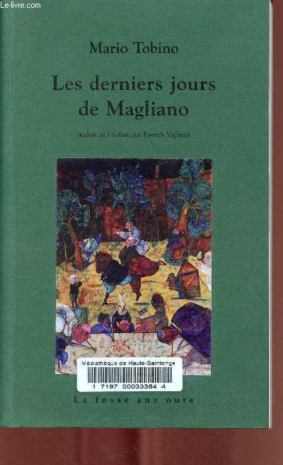 Les derniers jours de Magliano.