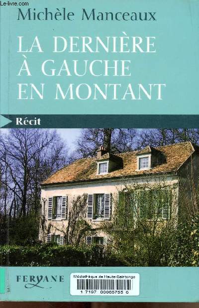 La dernire  gauche en montant.