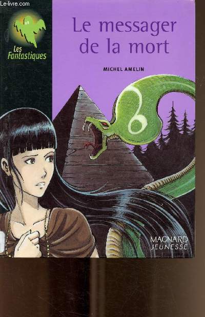 Le messager de la mort - Collection Les fantastiques n30.