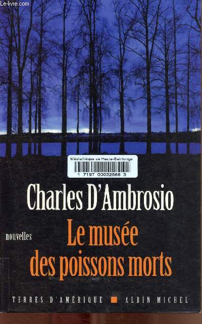 Le muse des poissons morts - Collection Terres d'Amrique.