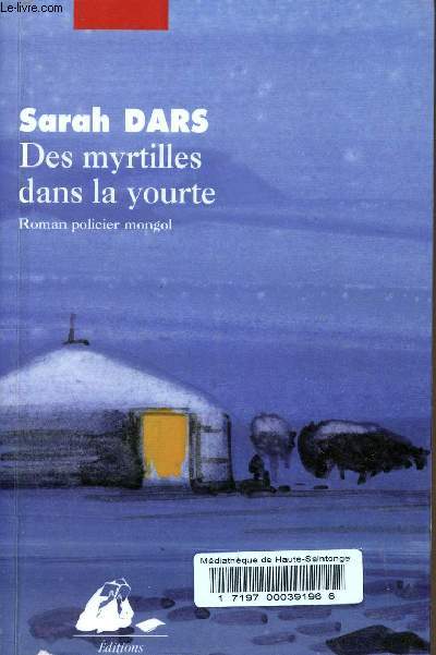 Des myrtilles dans la yourte.