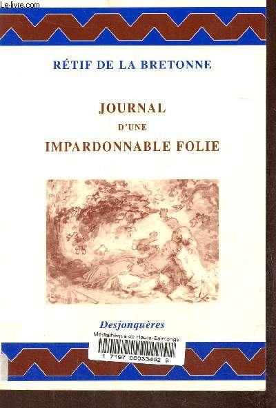 Journal d'une impardonnable folie.