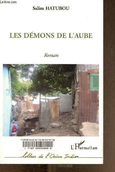 Les dmons de l'aube - Collection Lettres de l'Ocan Indien.