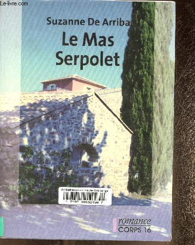 Le Mas Serpolet.