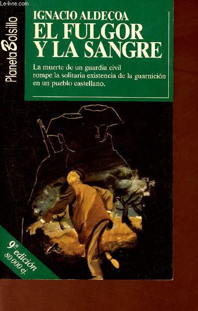 El fulgor y la sangre - Collection Bolsillo n25.