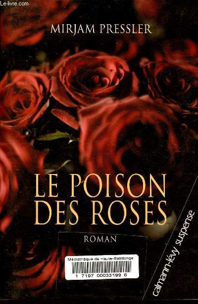 Le poison des roses.