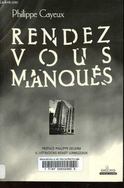 Rendez-vous manqus.