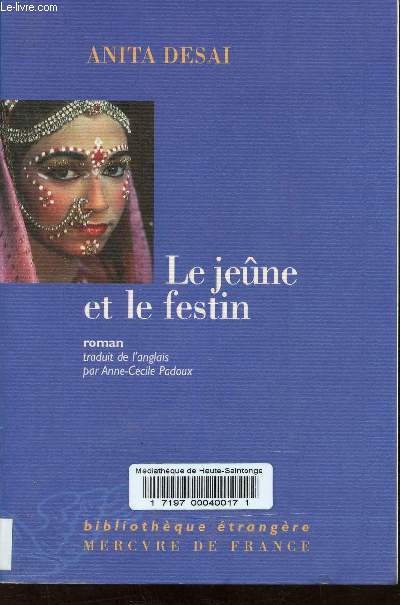 Le jene et le festin - Collection Bibliothque trangre.