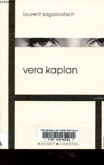 Vera Kaplan - Collection Qui vive.