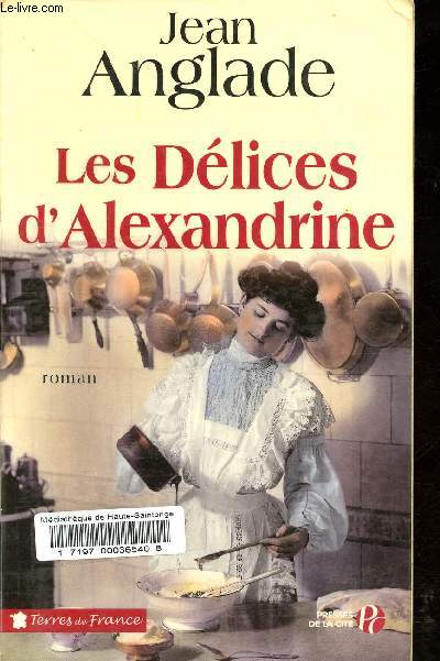 Les dlices d'Alexandrine - Collection Terres de France.