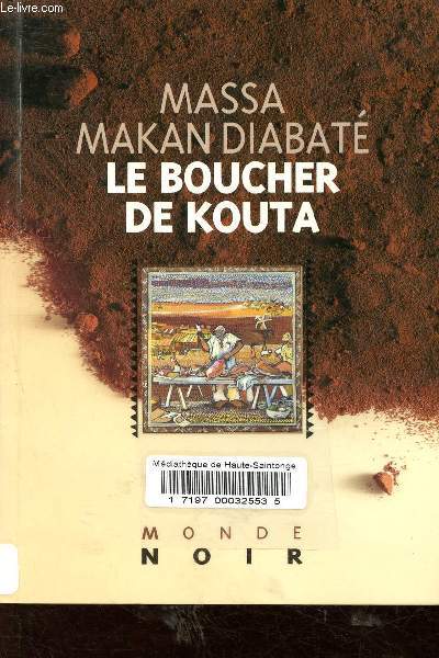 Le boucher de Kouta - Collection Monde Noir.
