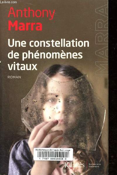 Une constellation de phnomnes vitaux - Collection Littrature trangre.