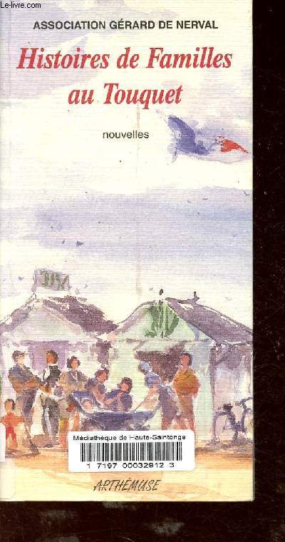 Histoires de familles au Touquet.