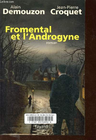 Fromental et l'Androgyne.