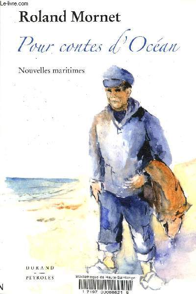 Pour contes d'Ocan. Nouvelles maritimes.