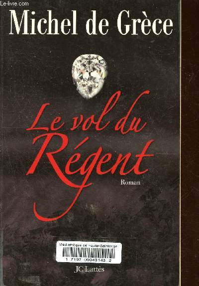 Le vol du Rgent.