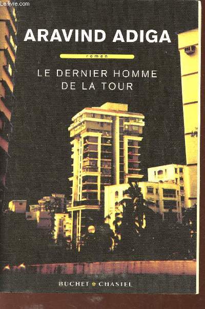 Le dernier homme de la tour.