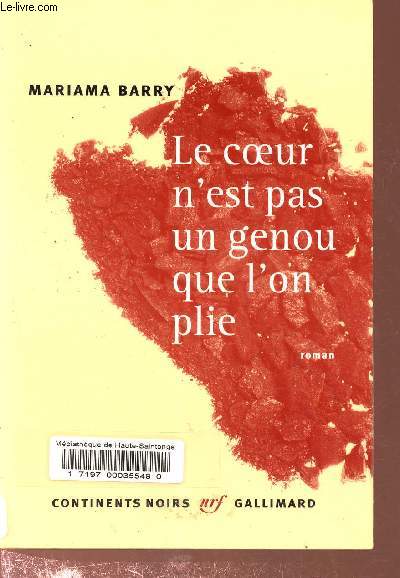 Le coeur n'est pas un genou que l'on plie - Collection Continents noirs.