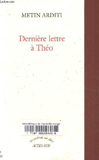 Dernire lettre  Tho - Collection Un endroit o aller.