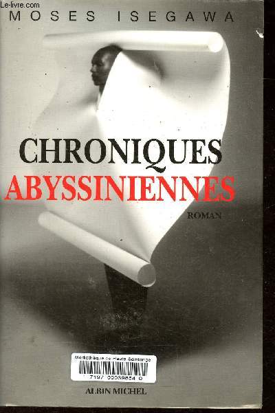 Chroniques abyssiniennes.