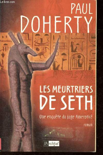 Les meurtriers de Seth. Un enqute du juge Amerotke.