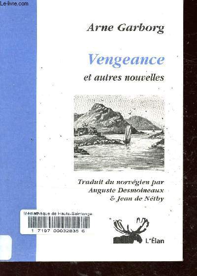 Vengeance et autres nouvelles.