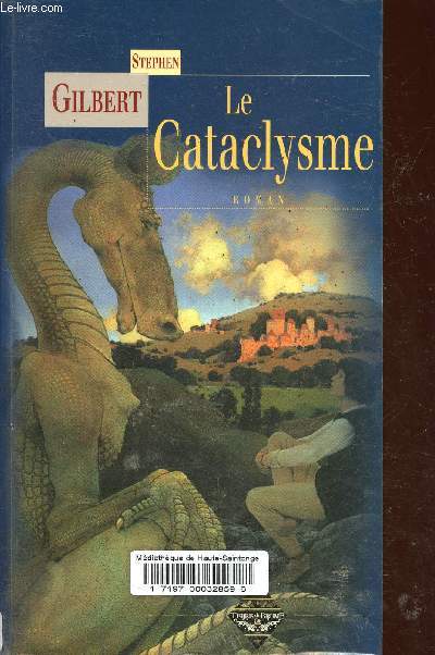 Le catalysme - Collection Terres mystrieuses.