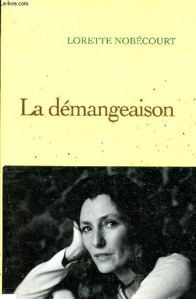 La dmangeaison.