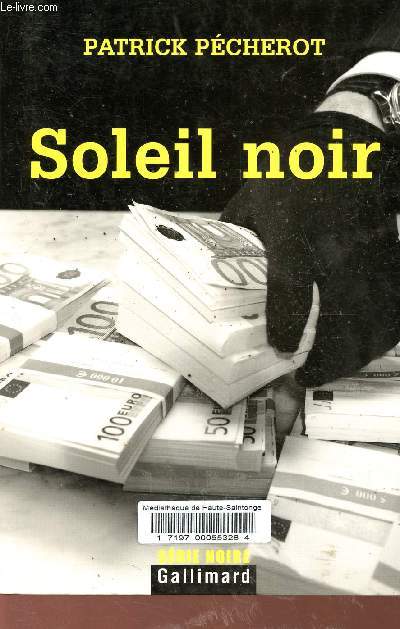 Soleil Noir - Collection Srie noire.