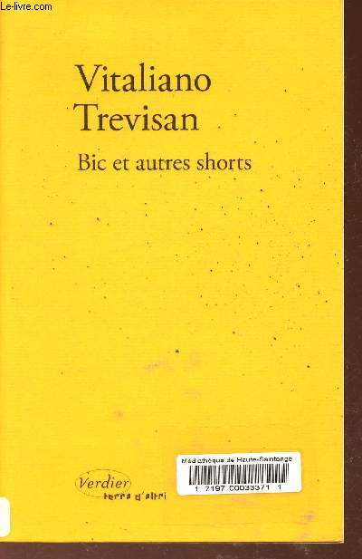 Bic et autres shorts. Suivis de deux autres shorts indits - Collection Terra d'altri.