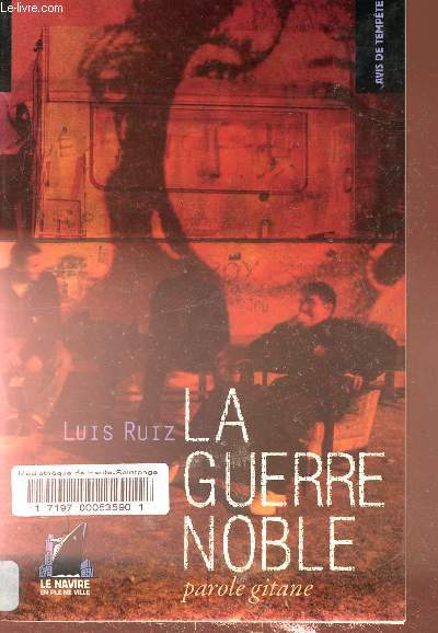 La guerre noble - Parole gitane - Collection Avis de tempte.