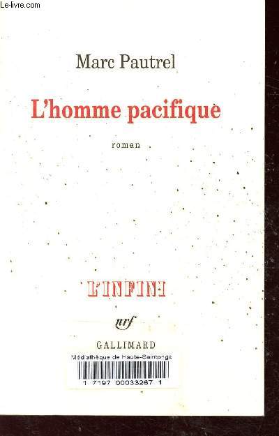 L'homme pacifique - Collection L'infini.