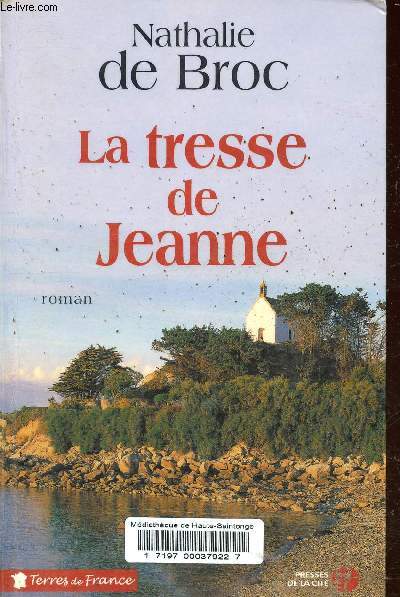 La tresse de Jeanne - Collection Terres de France.