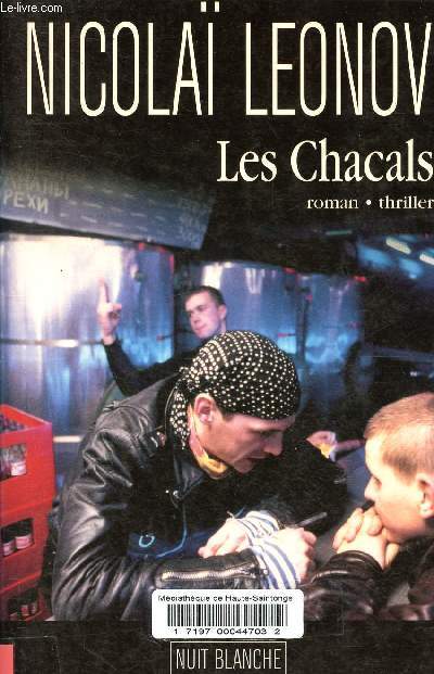 Les Chacals - Collection Nuit Blanche.