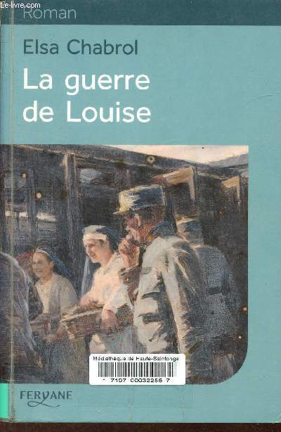 La guerre de Louise.