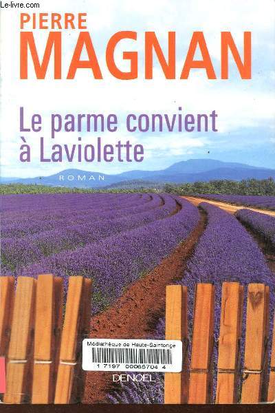 Le parme convient  Laviolette.