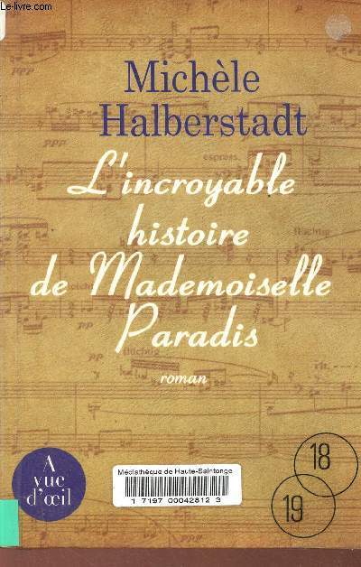 L'incroyable histoire de Mademoiselle Paradis - Collection 18-19.